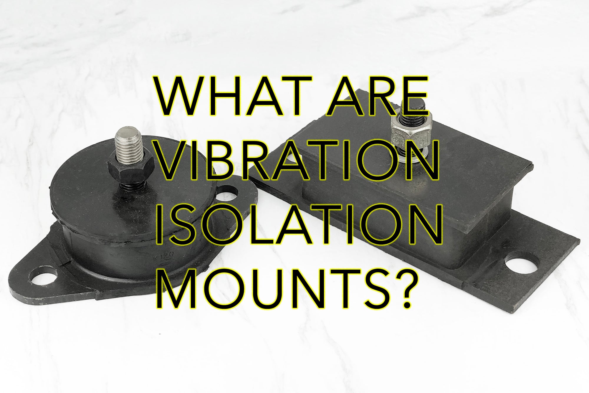 What Are Vibration Isolation Mounts? | ARIS Performance - ARIS ...